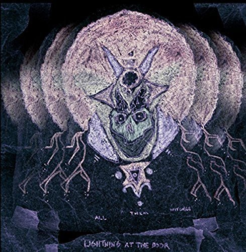 All Them Witches/Lightning At The Door