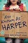 Ann Haywood Leal/Also Known As Harper