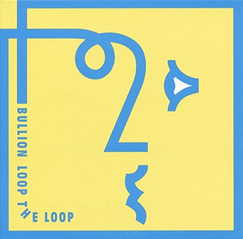 Bullion/Loop The Loop@2lp