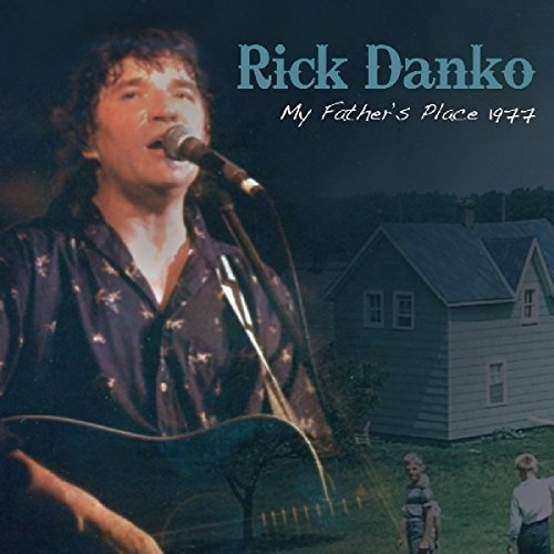 Rick Danko/My Father?S Place 1977@Import-Gbr@2cd