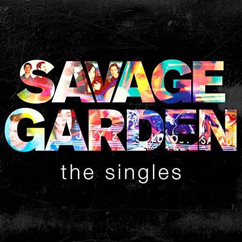 Savage Garden/Singles@Import-Eu