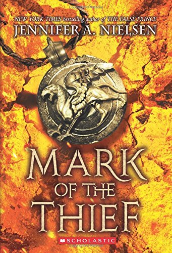 Jennifer A. Nielsen/Mark of the Thief (Mark of the Thief, Book 1), 1
