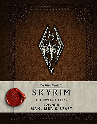 Bethesda Softworks/The Elder Scrolls V: Skyrim Library Vol. II@Man, Mer, and Beast
