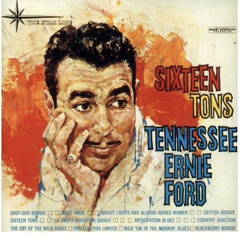 Tennessee Ernie Ford/Sixteen Tons & Other Favorites