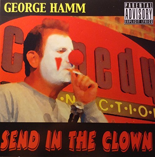 George Hamm Send In The Clown 