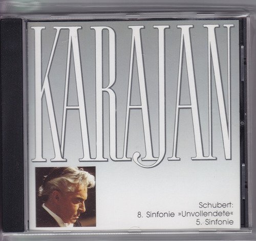 Herbert Von Karajan/Schubert: Sym 5 &  8 "Unfinished"