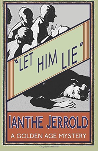 Ianthe Jerrold Let Him Lie 