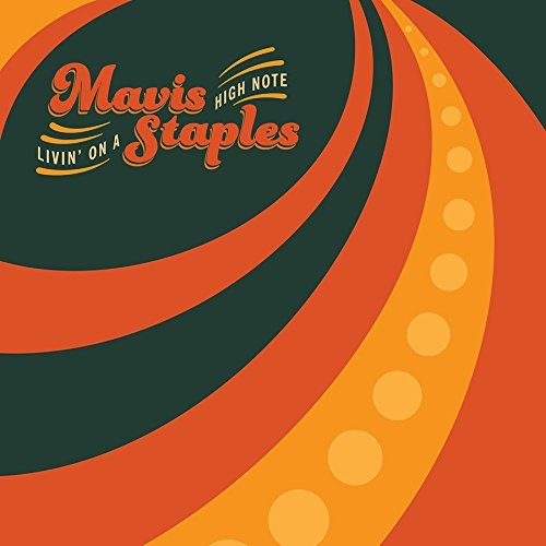 Mavis Staples/Living On A High Note
