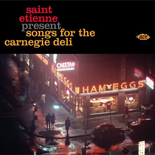 Saint Etienne Present: Songs For The Carnegie Deli/Saint Etienne Present: Songs For The Carnegie Deli@Import-Gbr