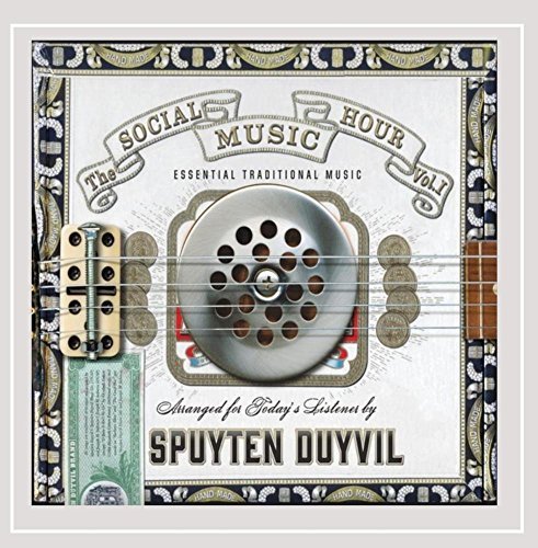 Spuyten Duyvil/Social Music Hour 1