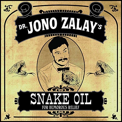 Jono Zalay/Snake Oil@Explicit Version