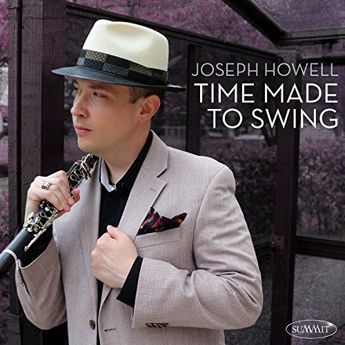 Joseph Howell/Time Made To Swing