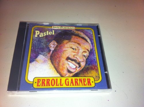 Errol Garner/Pastel-Jazz Portraits