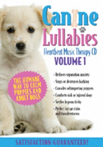 By Terry Woodford Heartbeat Lullaby Singers Canine Lullabies Vol. # One 