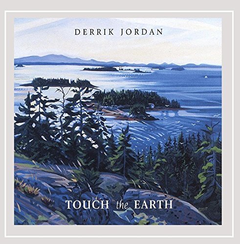 Derrik Jordan/Touch The Earth