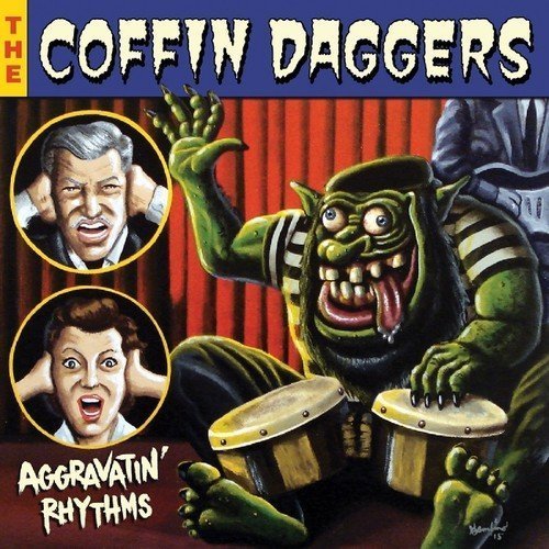 Coffin Daggers/Aggravatin' Rhythms