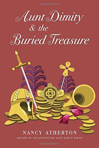 Nancy Atherton/Aunt Dimity and the Buried Treasure