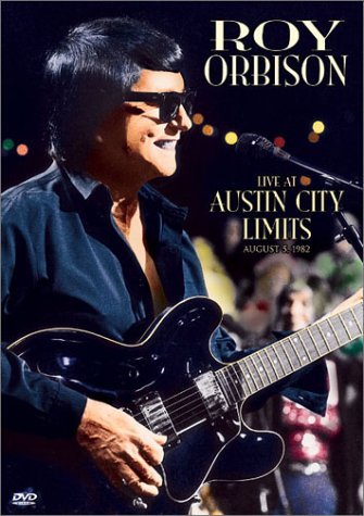 Roy Orbison/Austin City Limits