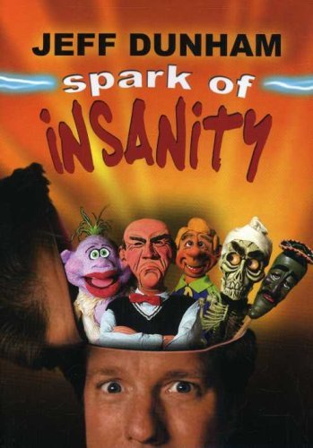 Jeff Dunham/Spark Of Insanity@Nr
