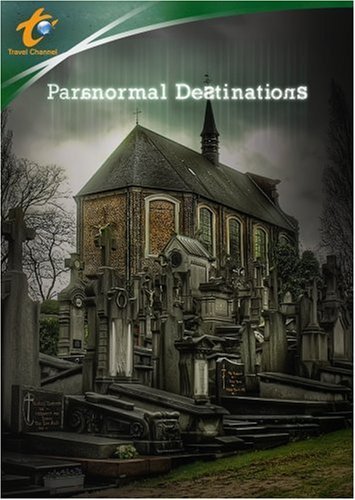 Paranormal Destinations/Paranormal Destinations@Ws@Nr