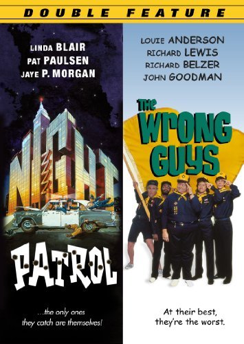 Night Patrol/The Wrong Guys/Night Patrol/The Wrong Guys@Ws@Nr