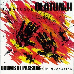 Babatunde Olatunji/Drums Of Passion-Invocation