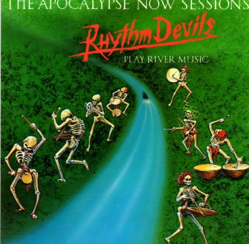 Rhythm Devils/Apocalypse Now Sessions