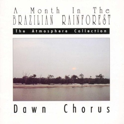 Month In The Brazilian Rainfor/Dawn Chorus@2-On-1