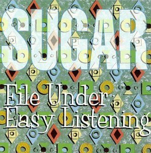Sugar/File Under: Easy Listening