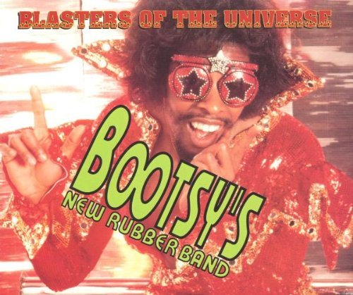 Bootsy's New Rubber Band/Blasters Of The Universe@2 Cd Set