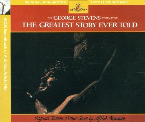 Greatest Story Ever Told/Score@Music By Alfred Newman