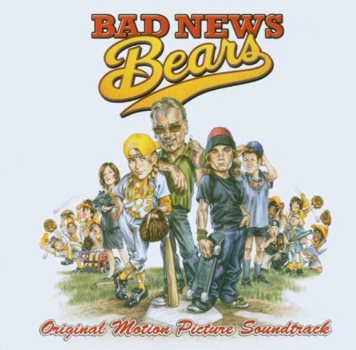 Bad News Bears/Soundtrack