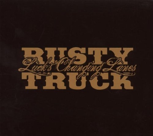 Rusty Truck/Lucks Changing Lanes@Incl. Dvd