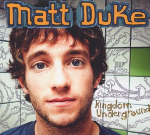 Matt Duke/Kingdom Underground