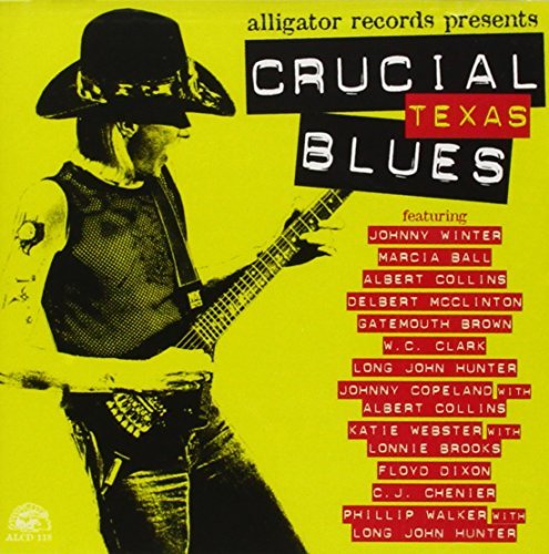 Crucial Texas Blues Crucial Texas Blues 