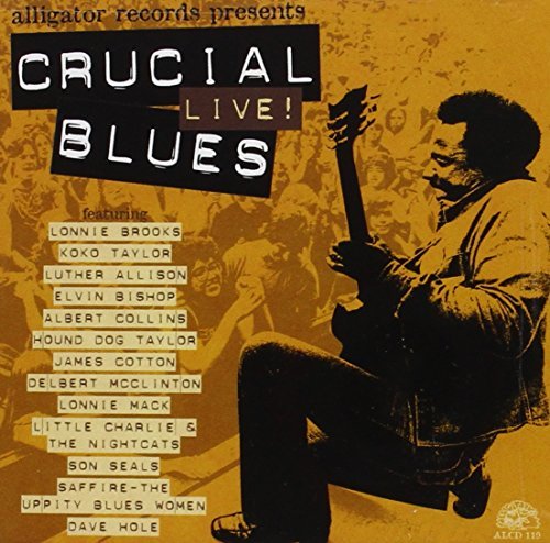 Crucial Live Blues/Crucial Live Blues