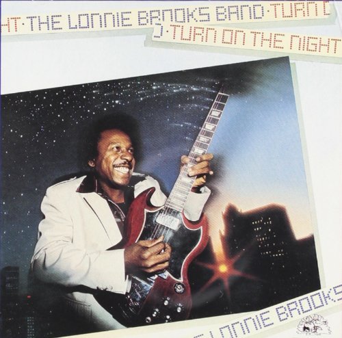 Lonnie Brooks/Turn On The Night