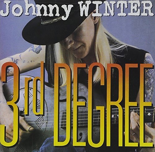 Johnny Winter/Third Degree