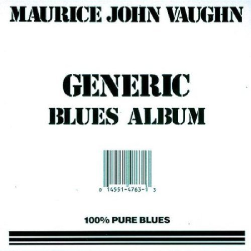 Maurice John Vaughn Generic Blues Album 