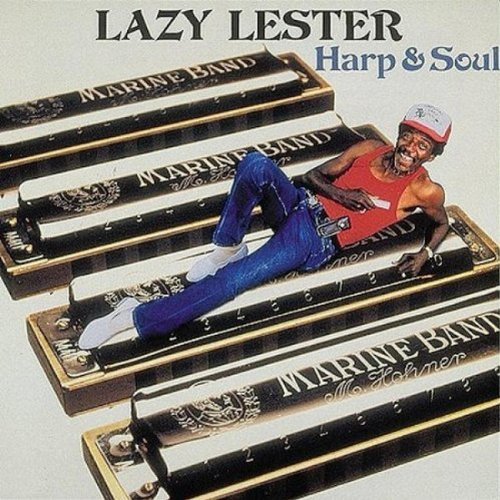 Lazy Lester Harp & Soul 