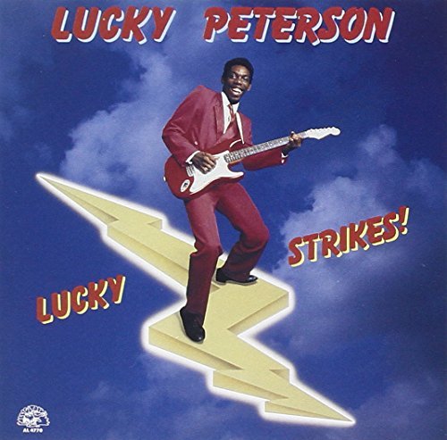 Lucky Peterson Lucky Strikes 