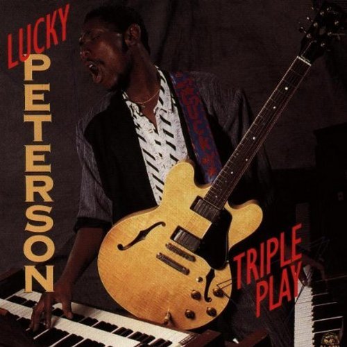 Lucky Peterson/Triple Play