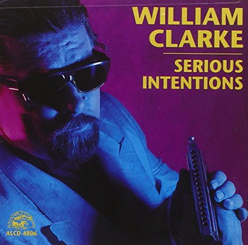 William Clarke Serious Intentions 