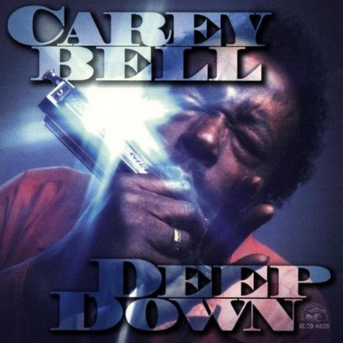 Carey Bell Deep Down 