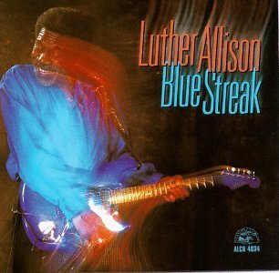 Luther Allison Blue Streak 