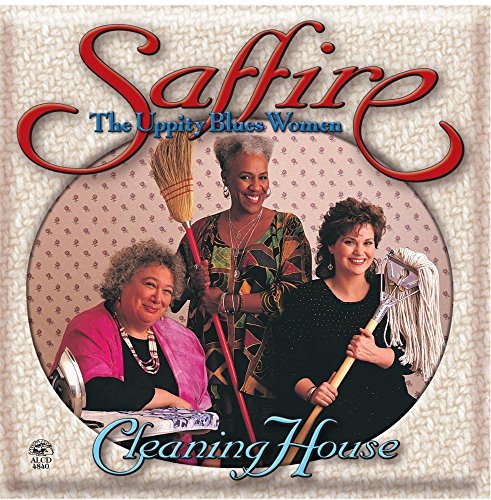Saffire-Uppity Blues Women/Cleaning House@Manufactured on Demand)