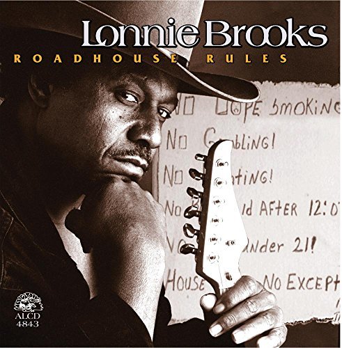 Lonnie Brooks Road House Rules 