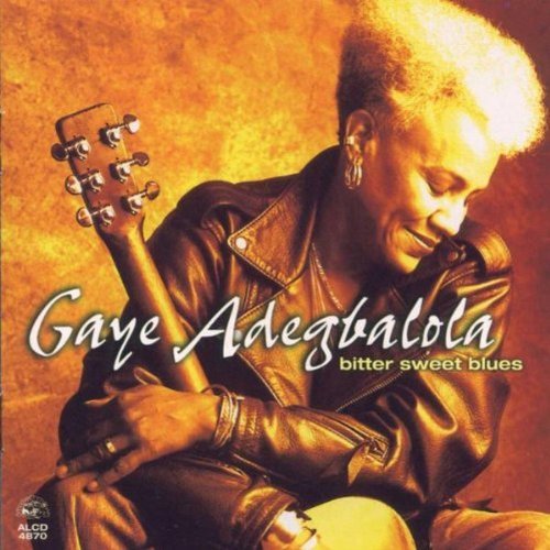 Gaye Adegbalola/Bitter Sweet Blues
