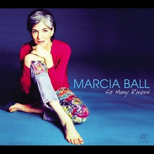 Marcia Ball/So Many Rivers