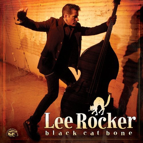 Lee Rocker/Black Cat Bone